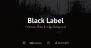 Download Black Label v.3.4.5 - Fullscreen Video & Image Background Free