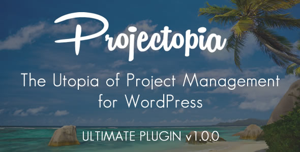 Download Projectopia WP Project Management ULTIMATE VERSION - Free Wordpress Plugin
