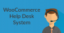 Download WooCommerce Help Desk System   – Free WordPress Plugin
